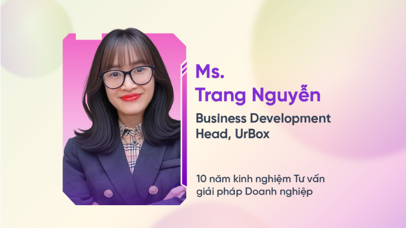 Ms. Trang Nguyễn - Business Development Head, UrBox