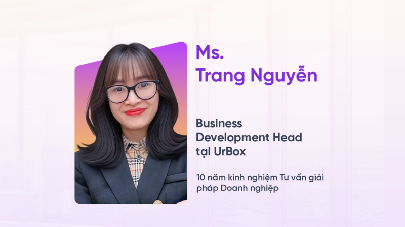 Ms. Trang Nguyễn - Diễn giả Webinar UrBox ngày 26/8